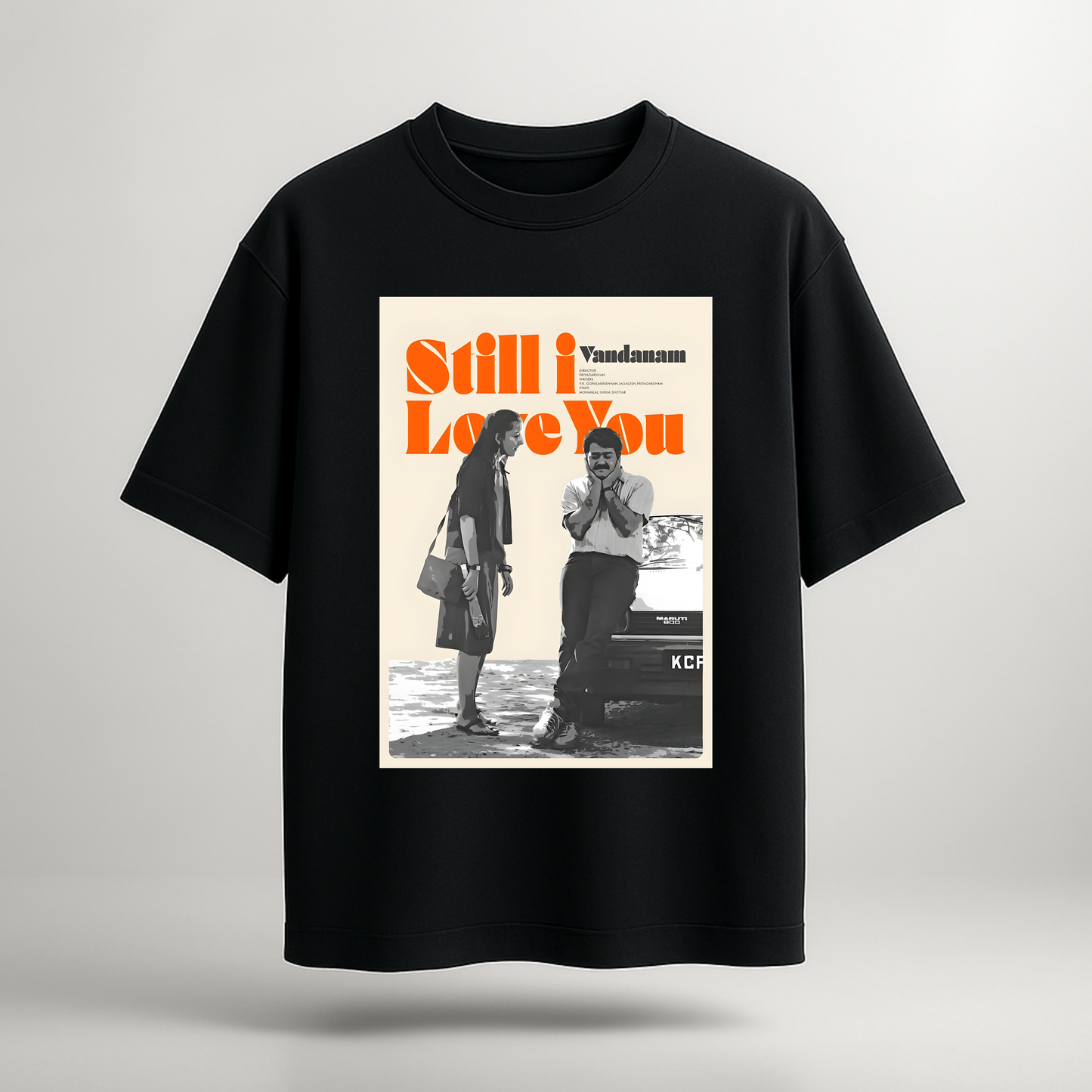 Still I Love You T-Shirt