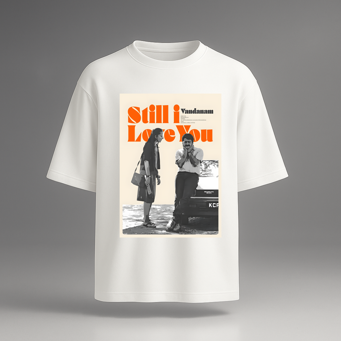 Still I Love You T-Shirt